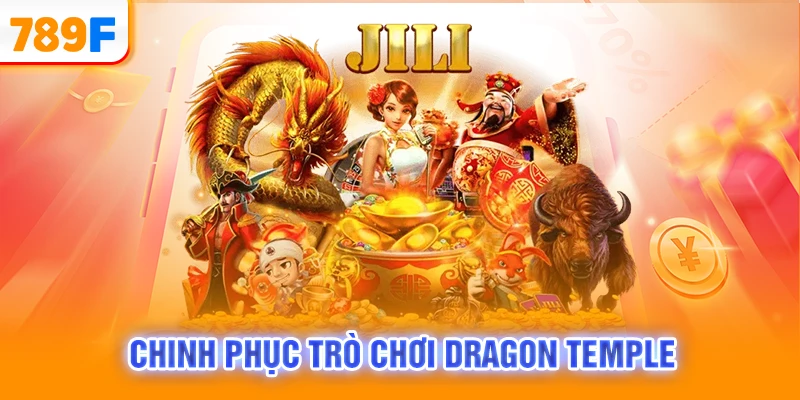 Chinh phục trò chơi Dragon Temple