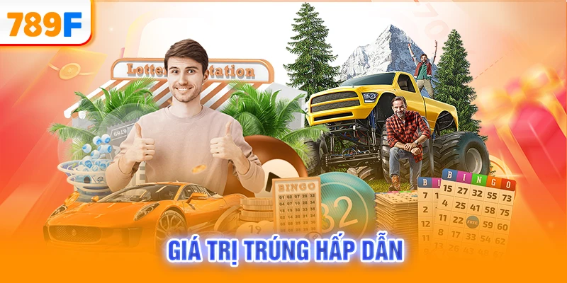 Giá trị trúng hấp dẫn