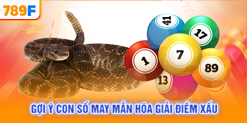 Gợi ý con số may mắn hóa giải điềm xấu