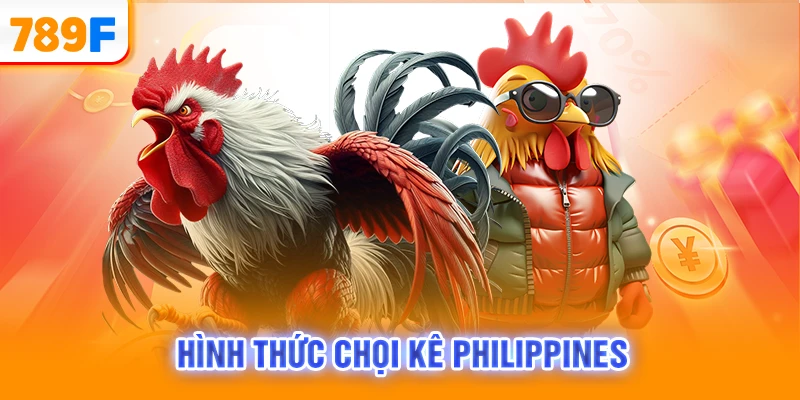 Hình thức chọi kê Philippines