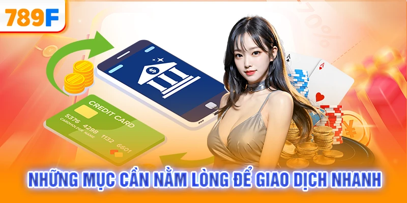 Những mục cần nằm lòng để giao dịch nhanh