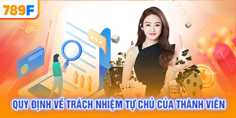 Quy định về trách nhiệm tự chủ của thành viên