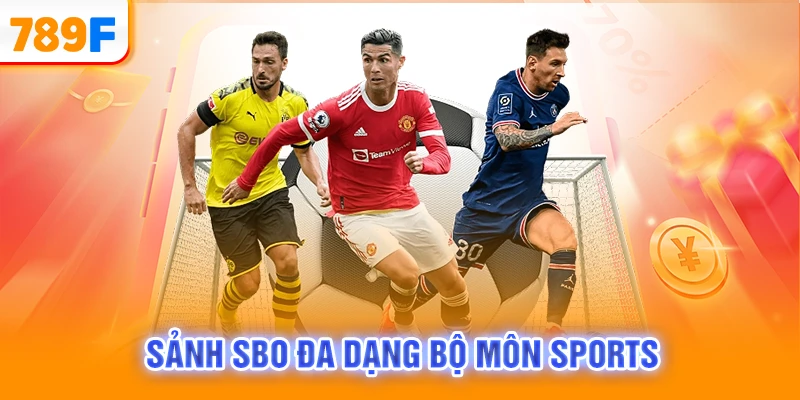 Sảnh SBO đa dạng bộ môn sports